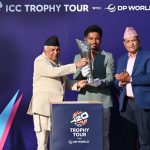 टी–२० विश्वकपको ‘ट्रफी’ नेपालमा